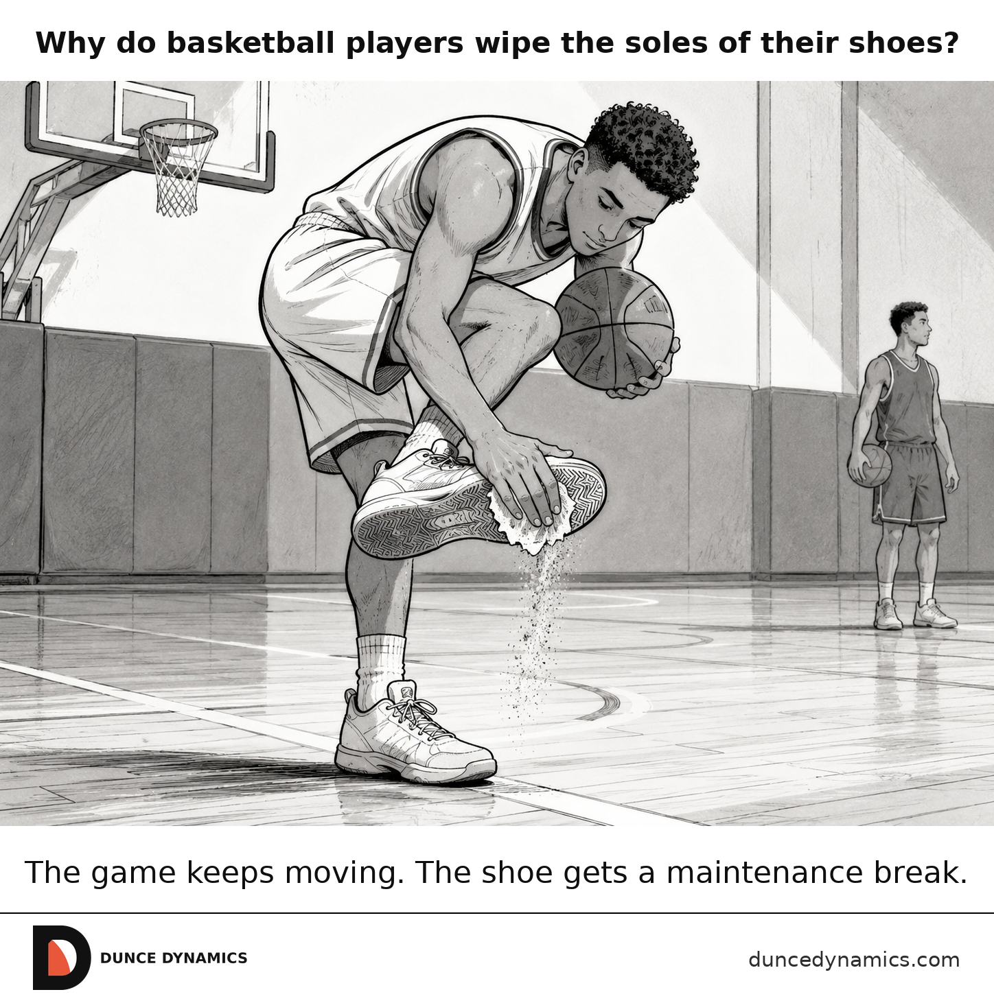 Black-and-white comic of a basketball player wiping the sole of one shoe while holding the ball on court.